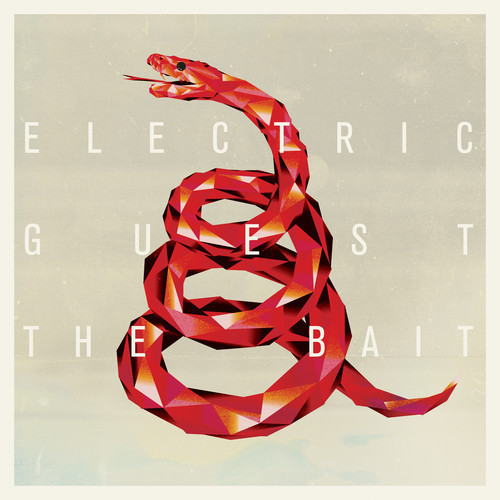 Electric Guest | The Bait